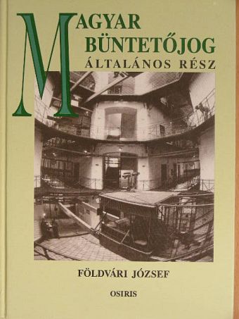 Földvári József - Magyar büntetőjog [antikvár]