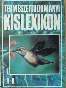 Bíró Gábor - Természettudományi kislexikon I. (töredék) [antikvár]