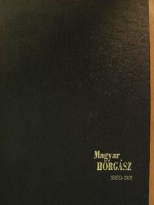 Hegedűs Ferenc - Magyar Horgász 1980-1981. (nem teljes évfolyamok) [antikvár]