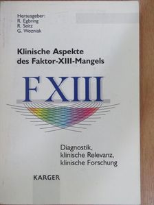 I. Rohner - Klinische Aspekte des Faktor-XIII-Mangels [antikvár]