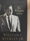 William F. Buckley, Jr. - The Reagan I Knew [antikvár]