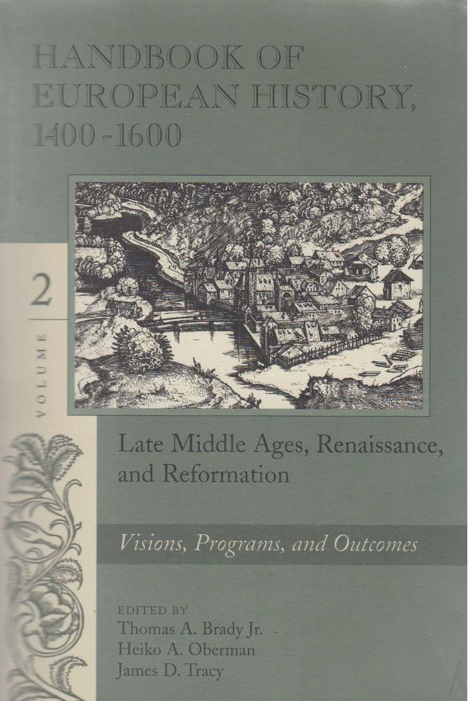 James D. Tracy (szerk.), Thomas A. Brady Jr. (szerk.), Heiko A. Oberman (szerk.) - Handbook of European History 1400-1600. Volume 2 [antikvár]