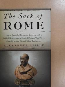 Alexander Stille - The Sack of Rome [antikvár]