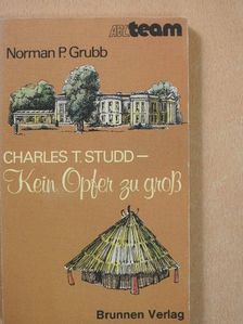 Norman P. Grubb - Charles T. Studd [antikvár]