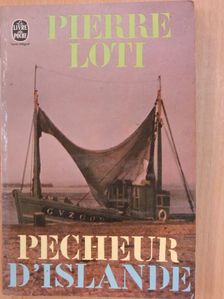Pierre Loti - Pécheur d'Islande [antikvár]