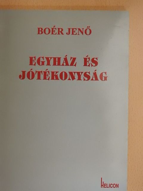 Boér Jenő - Egyház és jótékonyság [antikvár]