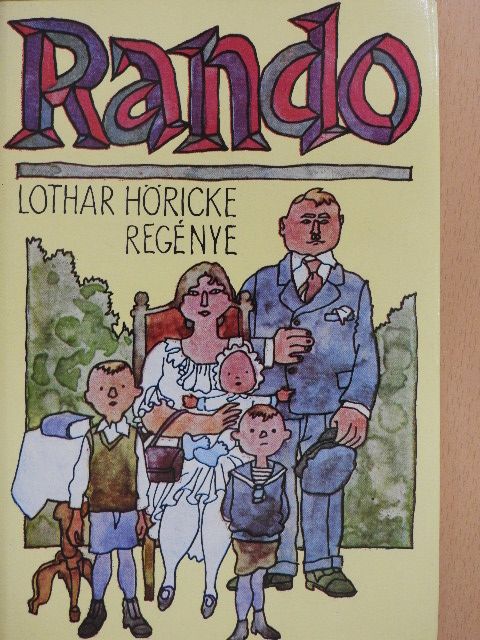Lothar Höricke - Rando [antikvár]