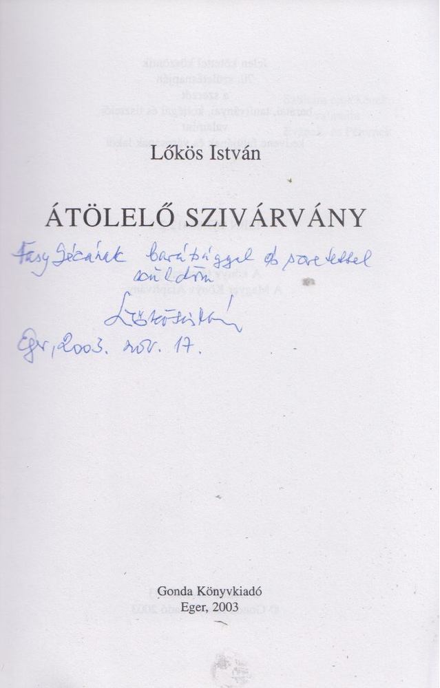 Lőkös István - Átölelő ​szivárvány (dedikált) [antikvár]