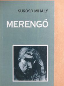 Sükösd Mihály - Merengő [antikvár]