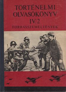 Almási János - Történelmi olvasókönyv IV/2. [antikvár]