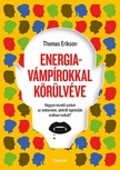Thomas Erikson - Energiavámpírokkal körülvéve [eKönyv: epub, mobi]