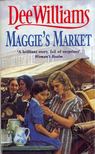 Dee Williams - Maggie's Market [antikvár]