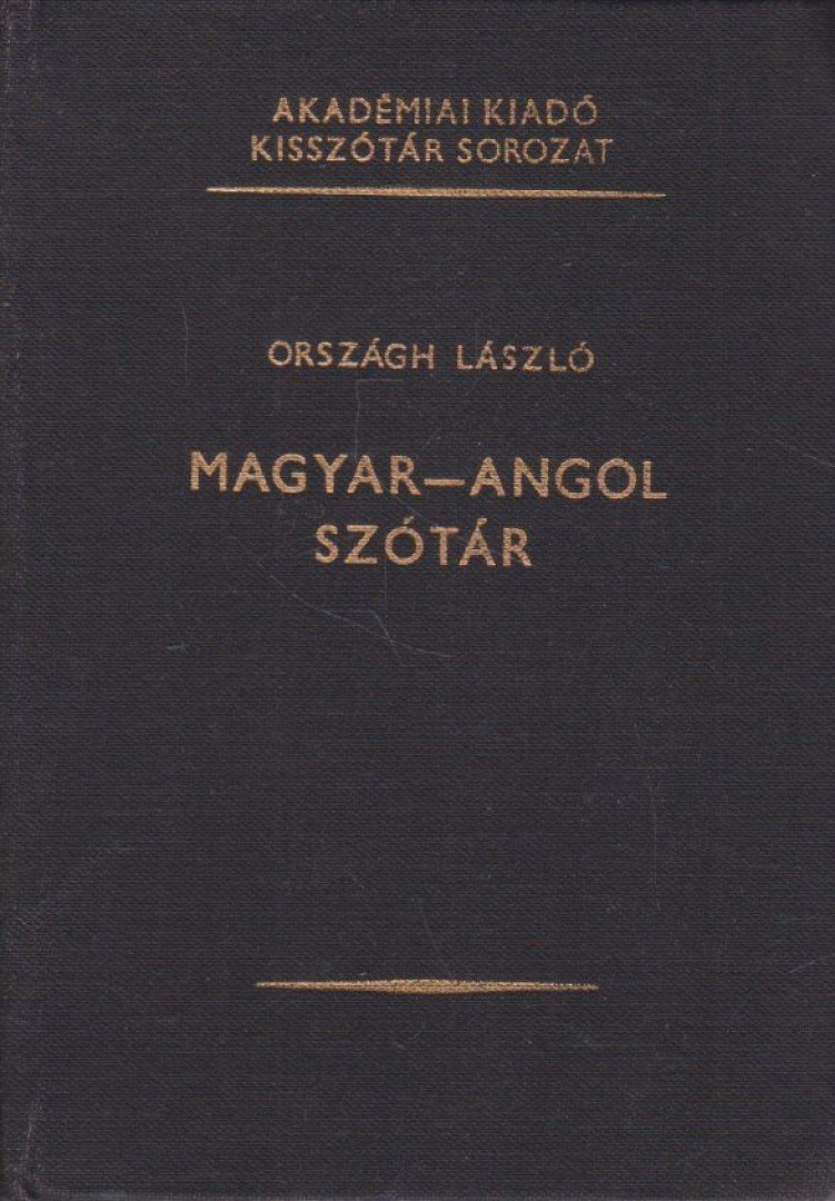 ORSZÁGH LÁSZLÓ - Magyar-angol szótár [antikvár]