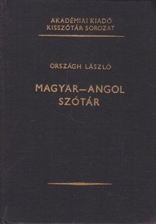 ORSZÁGH LÁSZLÓ - Magyar-angol szótár [antikvár]