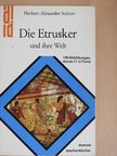 Herbert Alexander Stützer - Die Etrusker und ihre Welt [antikvár]