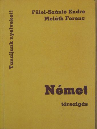 Dr. Fülei-Szántó Endre - Német társalgás [antikvár]