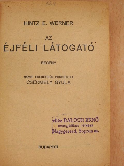 Hintz E. Werner - Az éjféli látogató/Egy boxbajnok kalandjai [antikvár]
