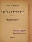 Hintz E. Werner - Az éjféli látogató/Egy boxbajnok kalandjai [antikvár]