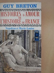 Guy Breton - Histoires d'Amour de L'Histoire de France VIII. [antikvár]