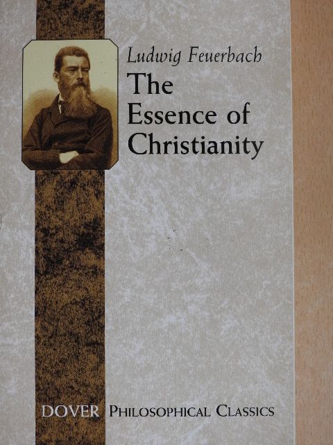 Ludwig Feuerbach - The Essence of Christianity [antikvár]