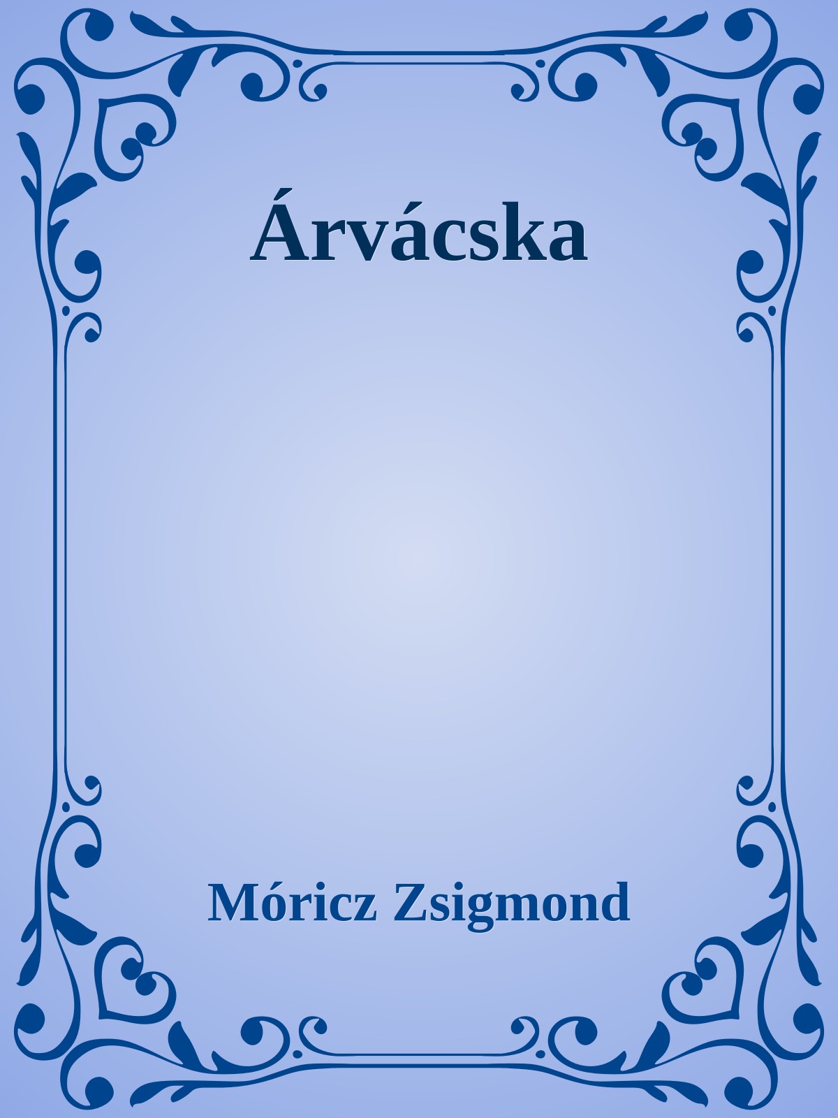 Móricz Zsigmond - Árvácska [eKönyv: epub, mobi]
