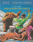 Brigitte Jehlke, Jules Verne - Der Kurier des Zaren [antikvár]
