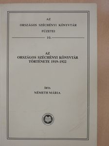 Németh Mária - Az Országos Széchényi Könyvtár története 1919-1922. (dedikált példány) [antikvár]