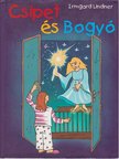 LINDNER, IRMGARD - Csipet és Bogyó [antikvár]