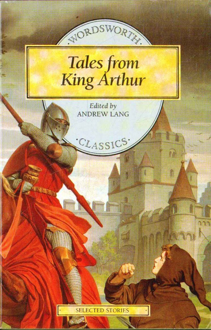 LANG, ANDREW - Tales from King Arthur [antikvár]