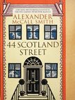 Alexander McCall Smith - 44 Scotland Street [antikvár]