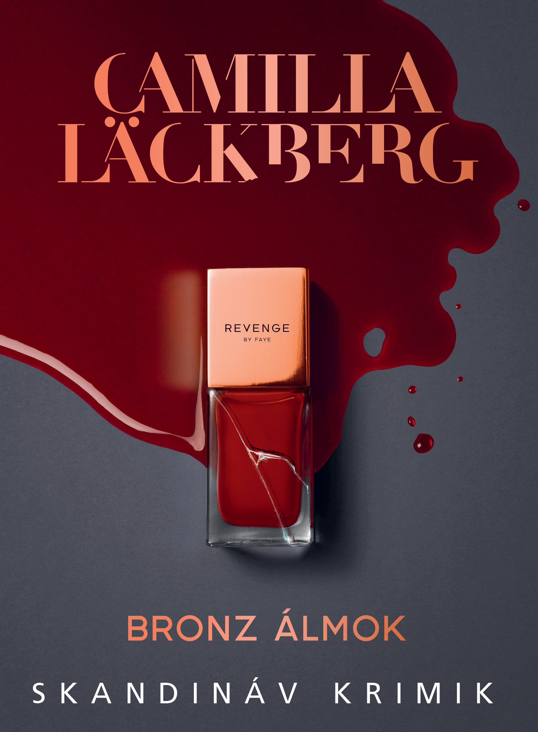 Camilla Läckberg - Bronz álmok
