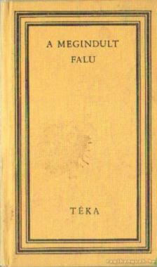 CSEHI GYULA - A megindult falu [antikvár]