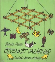 PATAKI MÁRIA - Ötvenkét vasárnap [antikvár]