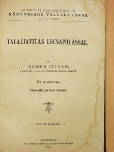 Nemes István - Talajjavitás lecsapolással [antikvár]