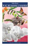 Selja Ahava - A nő, aki szerette a rovarokat [eKönyv: epub, mobi]