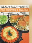 Marguerite Patten - 500 Recipes for Suppers and Snacks [antikvár]
