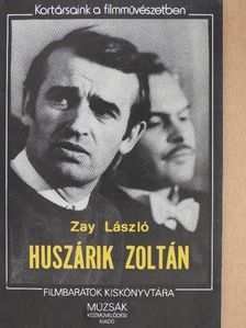 Zay László - Huszárik Zoltán [antikvár]