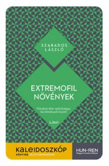 Szabados László - Extremofil növények [antikvár]