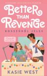 Kasie West - Better than revenge - Bosszúból jeles [eKönyv: epub, mobi]