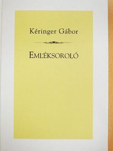 Kéringer Gábor - Emléksoroló [antikvár]