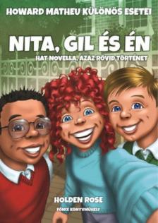 Holden Rose - Nita, Gil és én [antikvár]