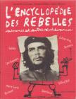 Anne Blanchard, Francis Mizio, Serge Bloch - L'encyclopédie des rebelles [antikvár]