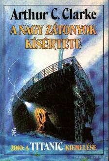 Arthur C. Clarke - A nagy zátonyok kísértete [antikvár]