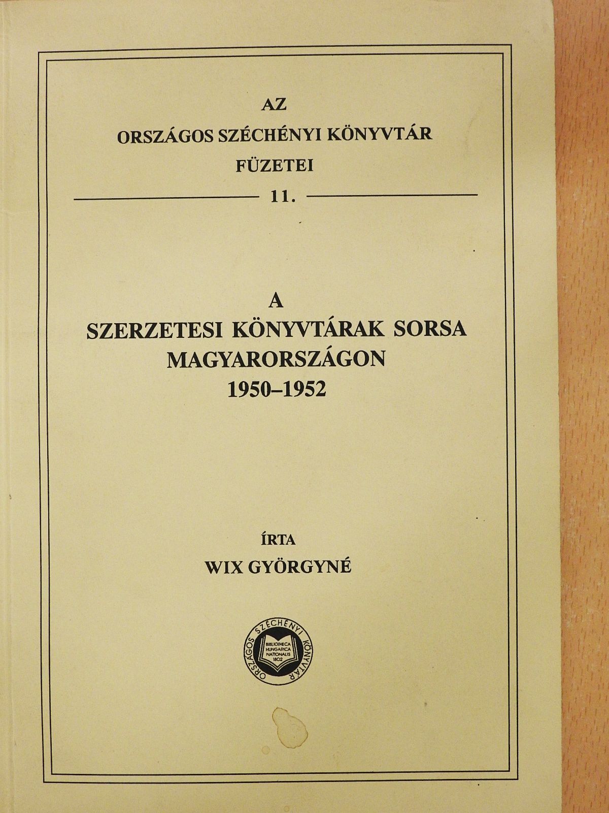 Wix Györgyné - A szerzetesi könyvtárak sorsa Magyarországon (dedikált példány) [antikvár]
