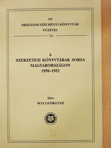 Wix Györgyné - A szerzetesi könyvtárak sorsa Magyarországon (dedikált példány) [antikvár]