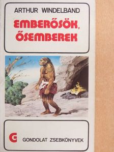 Arthur Windelband - Emberősök, ősemberek [antikvár]