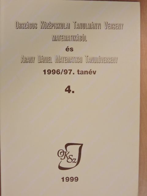 Bartha Gábor - Országos Középiskolai Tanulmányi Verseny matematikából és Arany Dániel Matematikai Tanulóverseny 1996/97. tanév [antikvár]