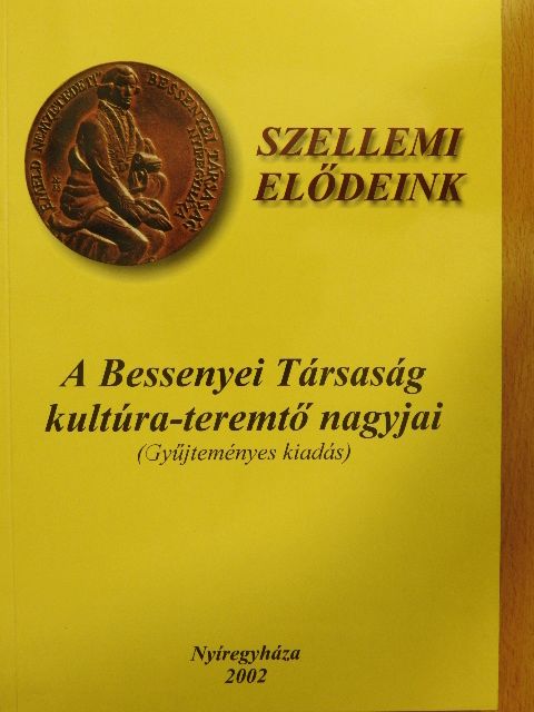 Bakajsza András - Szellemi elődeink [antikvár]