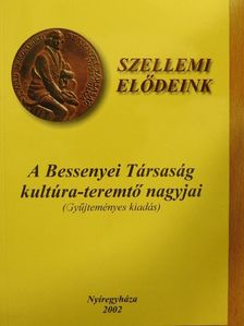 Bakajsza András - Szellemi elődeink [antikvár]