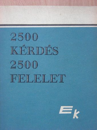 2500 kérdés 2500 felelet [antikvár]